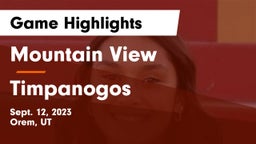 Mountain View  vs Timpanogos  Game Highlights - Sept. 12, 2023