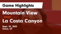 Mountain View  vs La Costa Canyon Game Highlights - Sept. 23, 2023