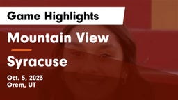 Mountain View  vs Syracuse  Game Highlights - Oct. 5, 2023