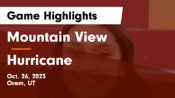 Mountain View  vs Hurricane  Game Highlights - Oct. 26, 2023