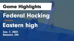 Federal Hocking  vs Eastern high Game Highlights - Jan. 7, 2022
