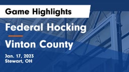 Federal Hocking  vs Vinton County  Game Highlights - Jan. 17, 2023