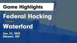 Federal Hocking  vs Waterford  Game Highlights - Jan. 31, 2023