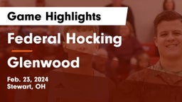 Federal Hocking  vs Glenwood  Game Highlights - Feb. 23, 2024