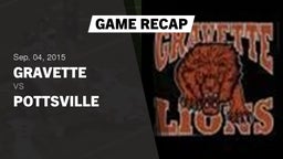 Recap: Gravette  vs. Pottsville  2015