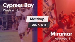 Matchup: Cypress Bay High vs. Miramar  2016