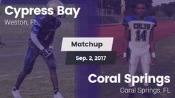 Matchup: Cypress Bay High vs. Coral Springs  2017