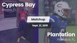 Matchup: Cypress Bay High vs. Plantation  2018