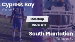 Matchup: Cypress Bay High vs. South Plantation  2018