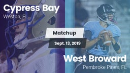 Matchup: Cypress Bay High vs. West Broward  2019