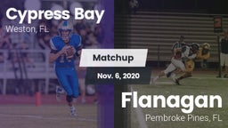 Matchup: Cypress Bay High vs. Flanagan  2020