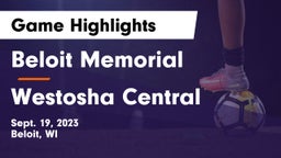 Beloit Memorial  vs Westosha Central  Game Highlights - Sept. 19, 2023