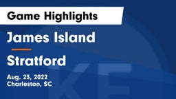 James Island  vs Stratford Game Highlights - Aug. 23, 2022