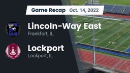 Recap: Lincoln-Way East  vs. Lockport  2022