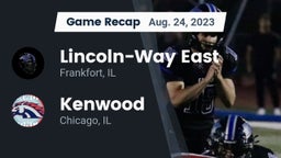 Recap: Lincoln-Way East  vs. Kenwood  2023