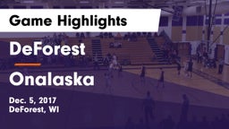DeForest  vs Onalaska  Game Highlights - Dec. 5, 2017