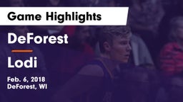 DeForest  vs Lodi  Game Highlights - Feb. 6, 2018