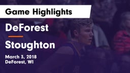 DeForest  vs Stoughton  Game Highlights - March 3, 2018
