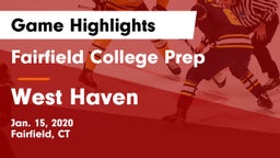 Fairfield College Prep  vs West Haven  Game Highlights - Jan. 15, 2020