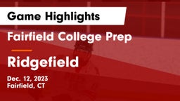Fairfield College Prep  vs Ridgefield  Game Highlights - Dec. 12, 2023