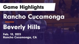 Rancho Cucamonga  vs Beverly Hills  Game Highlights - Feb. 10, 2023