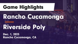 Rancho Cucamonga  vs Riverside Poly  Game Highlights - Dec. 1, 2023