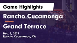 Rancho Cucamonga  vs Grand Terrace  Game Highlights - Dec. 5, 2023