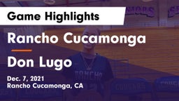 Rancho Cucamonga  vs Don Lugo  Game Highlights - Dec. 7, 2021
