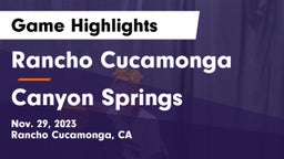 Rancho Cucamonga  vs Canyon Springs  Game Highlights - Nov. 29, 2023