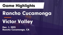 Rancho Cucamonga  vs Victor Valley  Game Highlights - Dec. 1, 2023