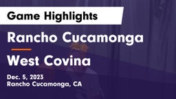 Rancho Cucamonga  vs West Covina  Game Highlights - Dec. 5, 2023
