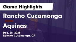 Rancho Cucamonga  vs Aquinas Game Highlights - Dec. 28, 2023