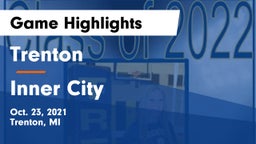 Trenton  vs Inner City Game Highlights - Oct. 23, 2021