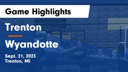 Trenton  vs Wyandotte Game Highlights - Sept. 21, 2023