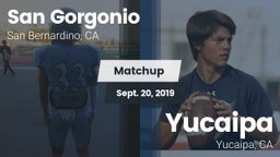 Matchup: San Gorgonio High vs. Yucaipa  2019