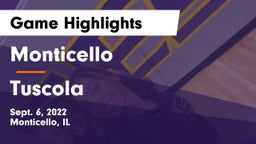 Monticello  vs Tuscola Game Highlights - Sept. 6, 2022