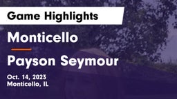 Monticello  vs Payson Seymour  Game Highlights - Oct. 14, 2023