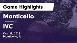 Monticello  vs IVC Game Highlights - Oct. 19, 2023