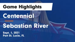 Centennial  vs Sebastian River  Game Highlights - Sept. 1, 2021