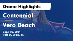 Centennial  vs Vero Beach  Game Highlights - Sept. 22, 2021