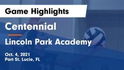 Centennial  vs Lincoln Park Academy  Game Highlights - Oct. 4, 2021