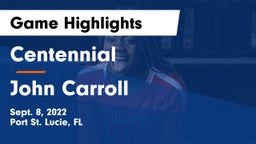 Centennial  vs John Carroll Game Highlights - Sept. 8, 2022