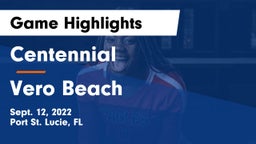 Centennial  vs Vero Beach  Game Highlights - Sept. 12, 2022