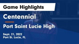 Centennial  vs Port Saint Lucie High Game Highlights - Sept. 21, 2022