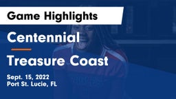 Centennial  vs Treasure Coast Game Highlights - Sept. 15, 2022