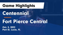 Centennial  vs Fort Pierce Central Game Highlights - Oct. 3, 2022