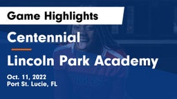 Centennial  vs Lincoln Park Academy Game Highlights - Oct. 11, 2022