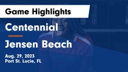 Centennial  vs Jensen Beach  Game Highlights - Aug. 29, 2023