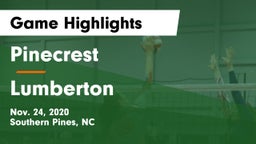 Pinecrest  vs Lumberton  Game Highlights - Nov. 24, 2020