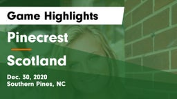 Pinecrest  vs Scotland  Game Highlights - Dec. 30, 2020